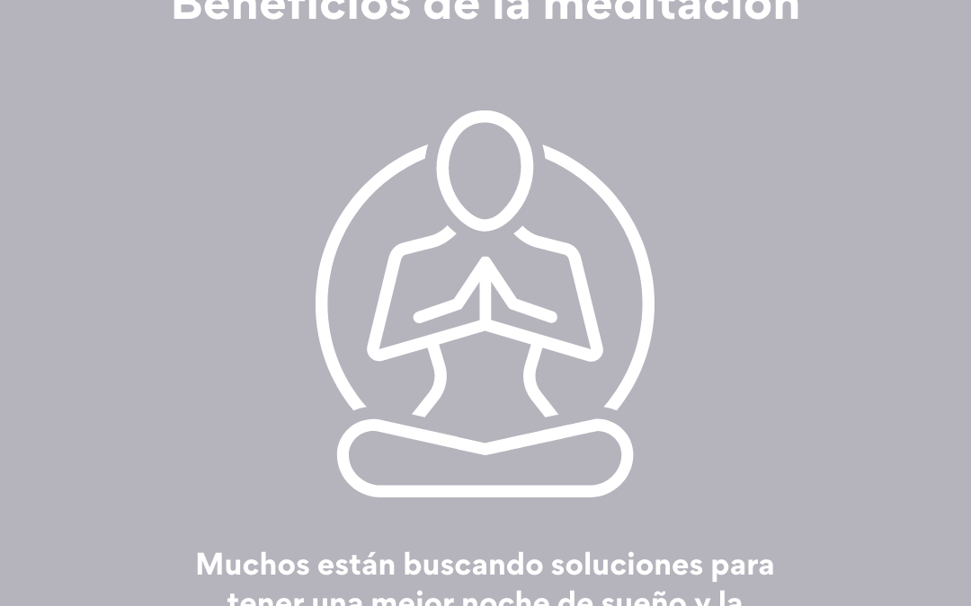 Meditación y sus beneficios en el sueño.