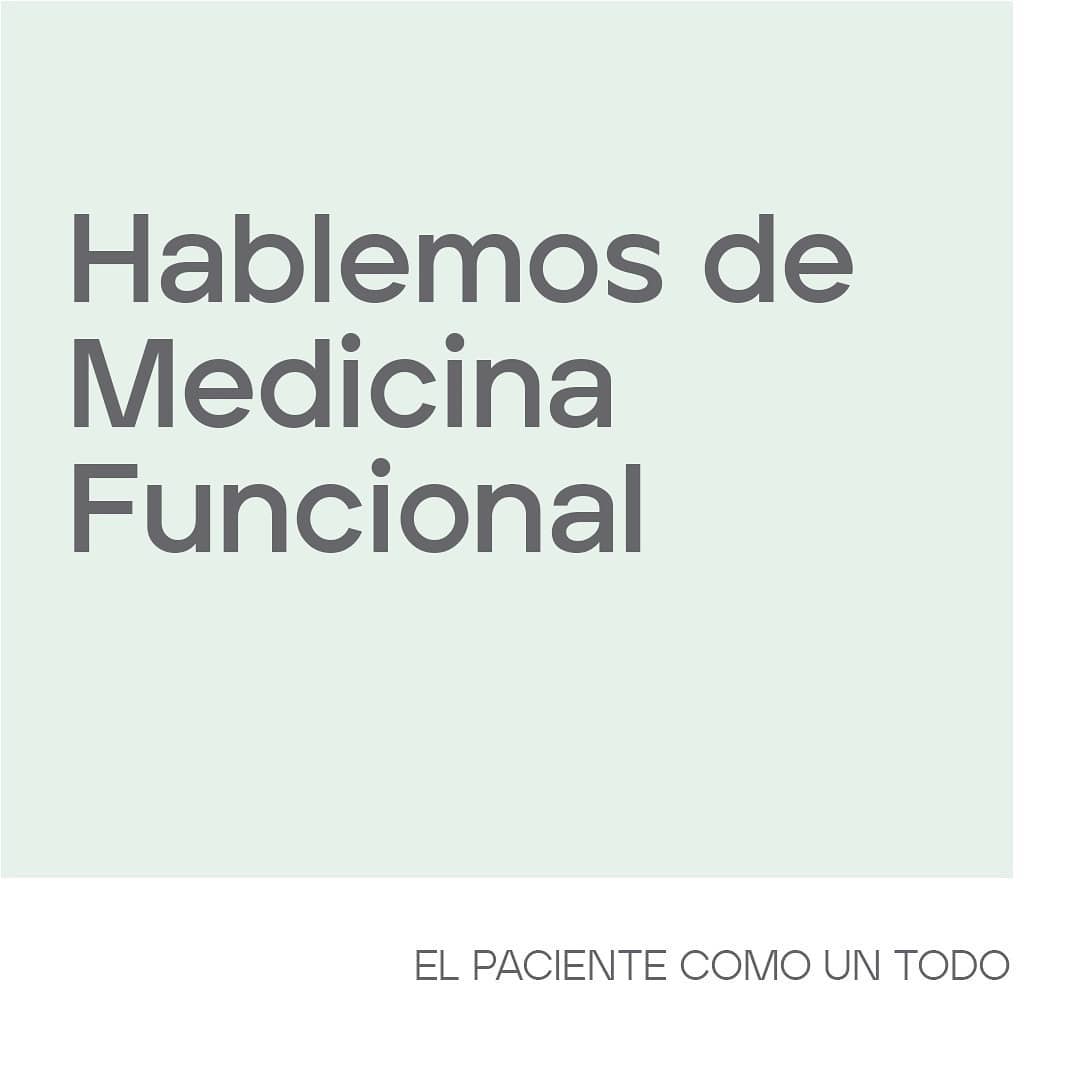 ¿Qué es la medicina funcional?